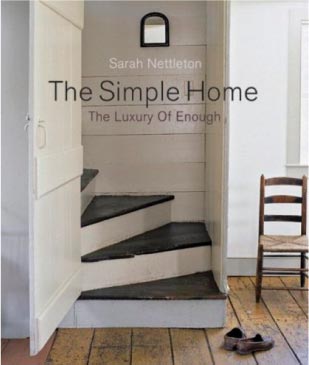 The Simple Home: The Luxury of Enough a book by Sarah Nettleton